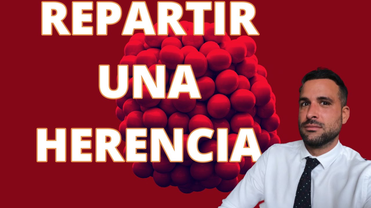 como repartir una herencia a partes iguales