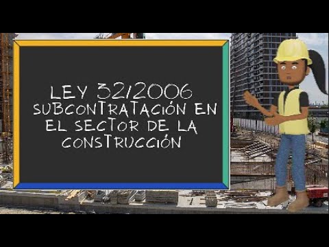 ley de subcontratación en el sector de la construcción