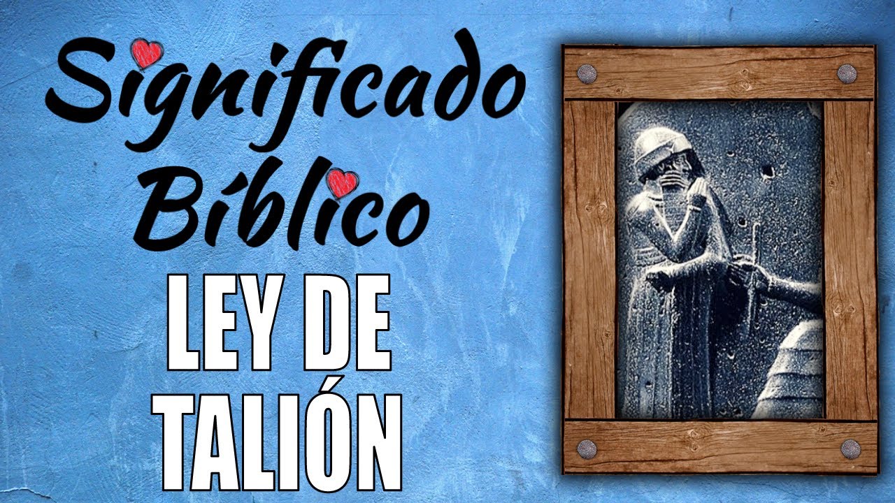 que es la ley del talion