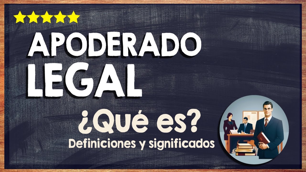 que significa ser apoderado de una empresa