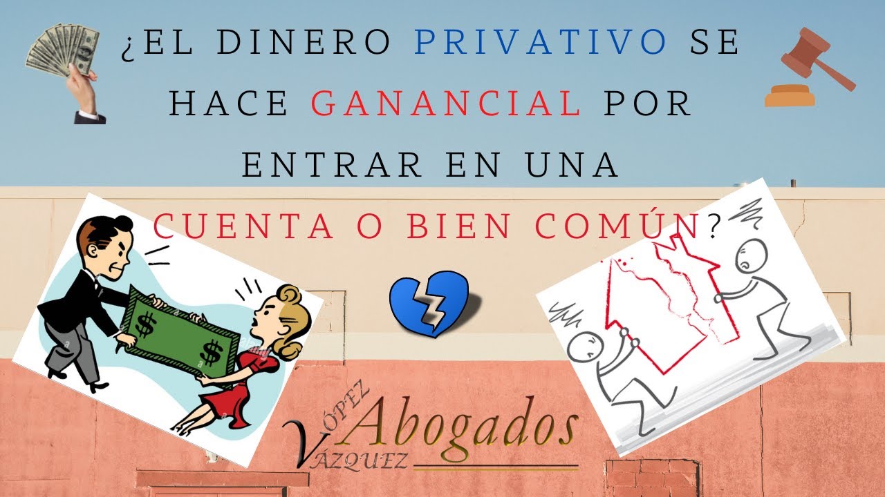 bien privativo pagado con dinero ganancial