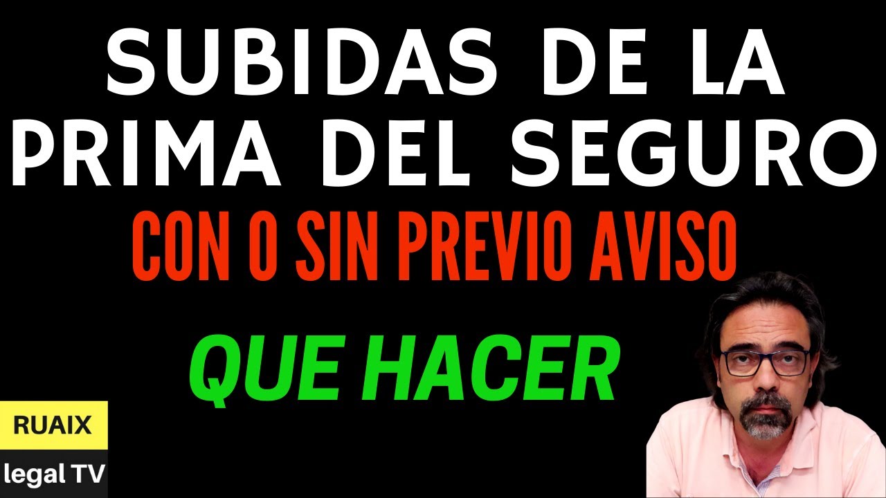 cancelar seguro por subida de prima