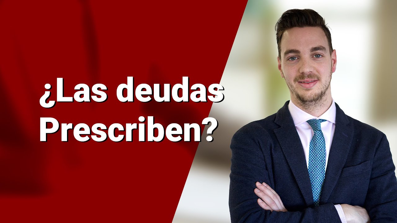 como saber si una deuda ha prescrito en españa