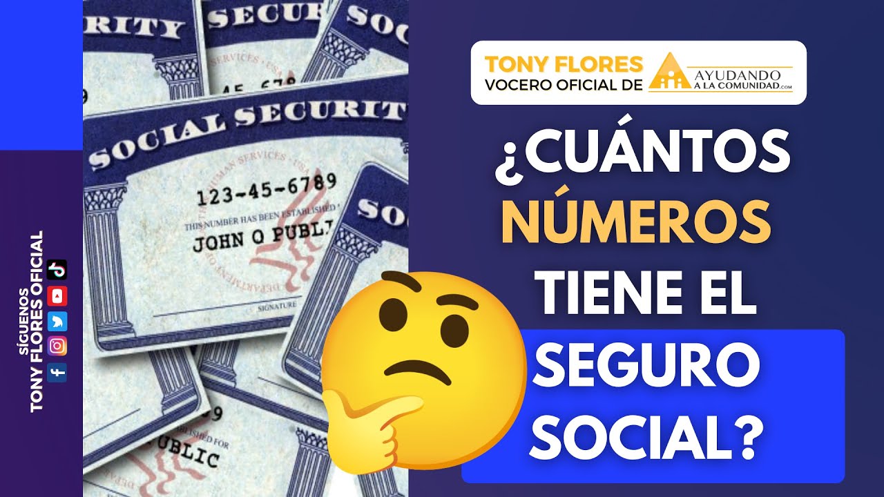cuantos numeros tiene la seguridad social