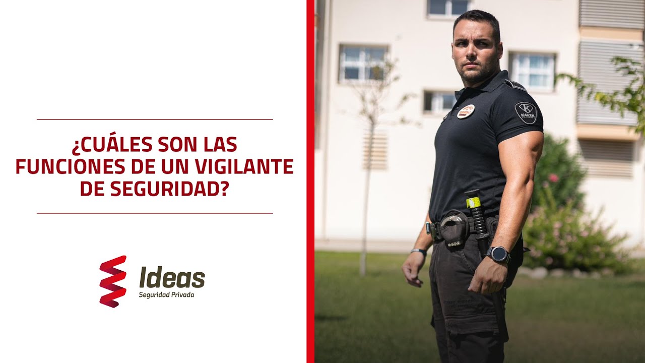 funciones de un vigilante de seguridad