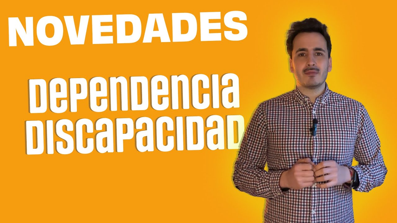 nueva ley de dependencia y discapacidad