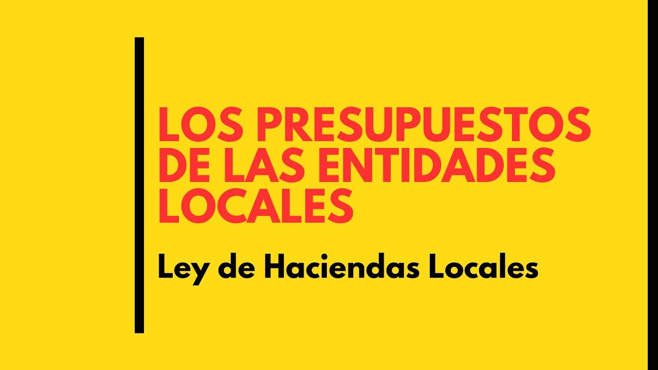 presupuesto general de las entidades locales