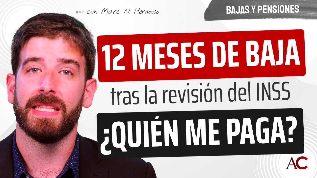 quien paga la baja a partir de los 12 meses
