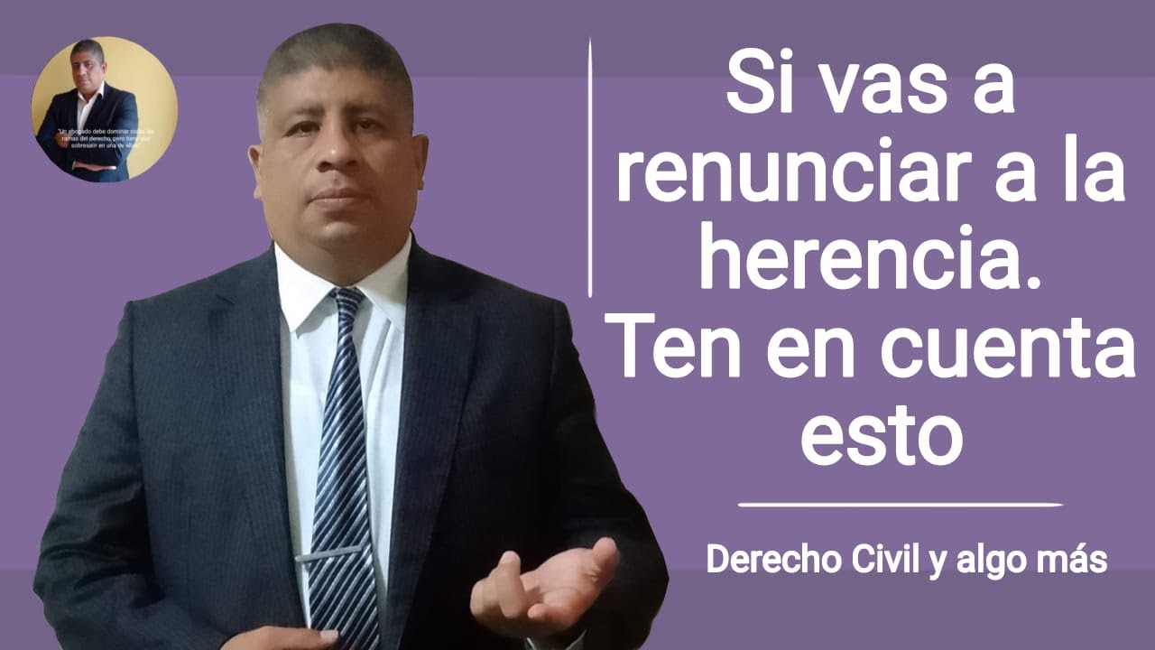 si renuncias a una herencia tienes derecho a la legítima