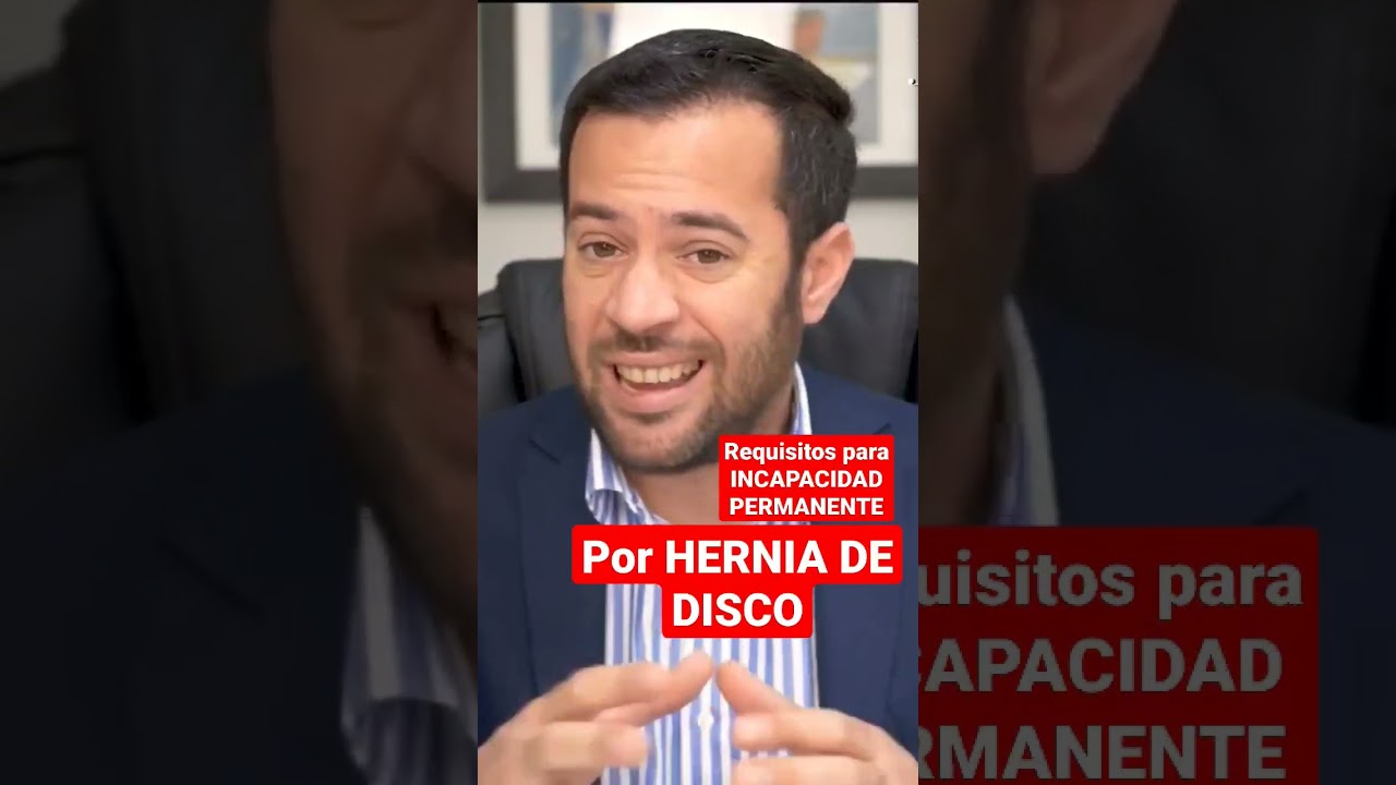 te pueden dar la invalidez por hernia discal